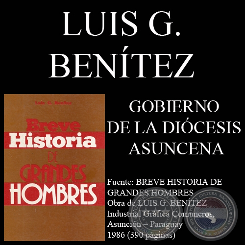 GOBIERNO DE LA DICESIS ASUNCENA - Trabajos de LUIS G. BENTEZ