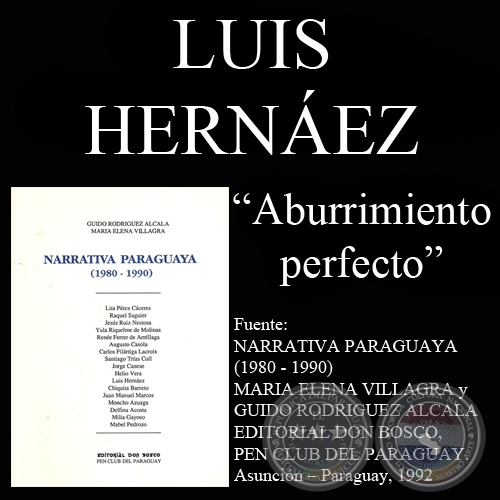 ABURRIMIENTO PERFECTO - Cuento de LUIS HERNÁEZ