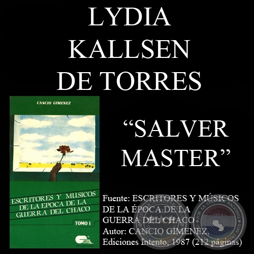 SALVE MASTER (Poesa de LYDIA KALLSEN DE TORRES)