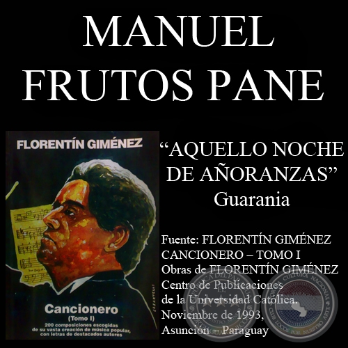 AQUELLA NOCHE DE AORANZAS (Guarania, letra de MANUEL FRUTOS PANE)