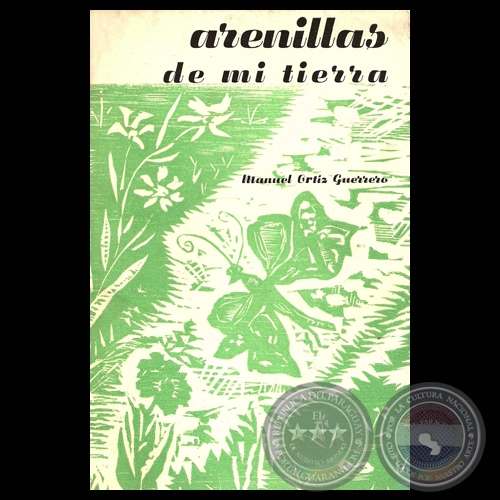 ARENILLAS DE MI TIERRA - Poemario de MANUEL ORTIZ GUERRERO