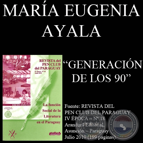 GENERACIN DE LOS 90 (LITERATURA PARAGUAYA) - Ponencia de MARA EUGENIA AYALA
