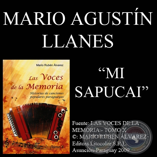 MI SAPUCA - Letra y msica: MARIO AGUSTN LLANES