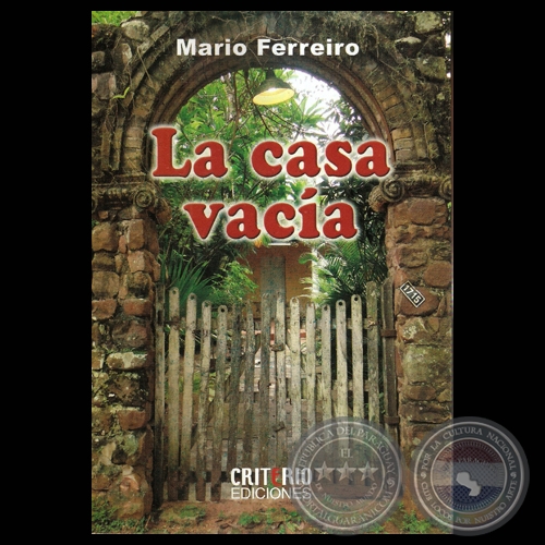 LA CASA VACIA - Cuentos de MARIO FERREIRO - Ao 2012