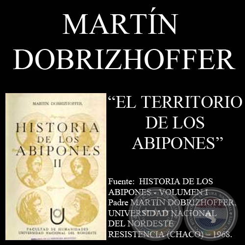 EL TERRITORIO DE LOS ABIPONES (Padre MARTN DOBRIZHOFFER)