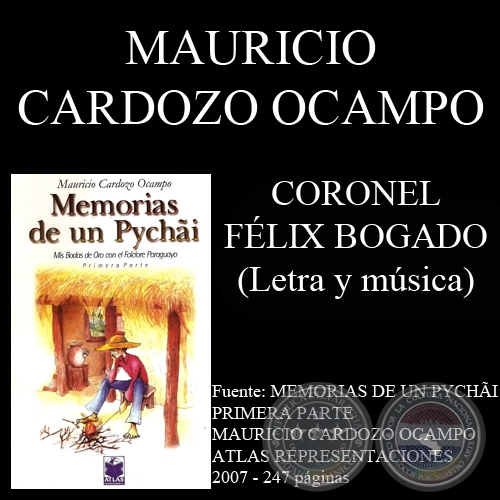 CORONEL FLIX BOGADO - Letra y msica: MAURICIO CARDOZO OCAMPO