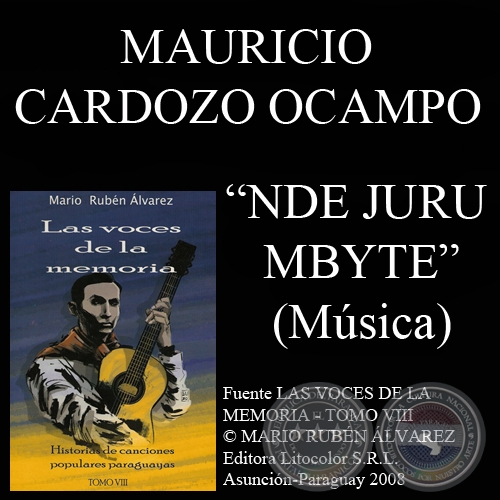 NDE JURU MBYTE - Msica: MAURICIO CARDOZO OCAMPO