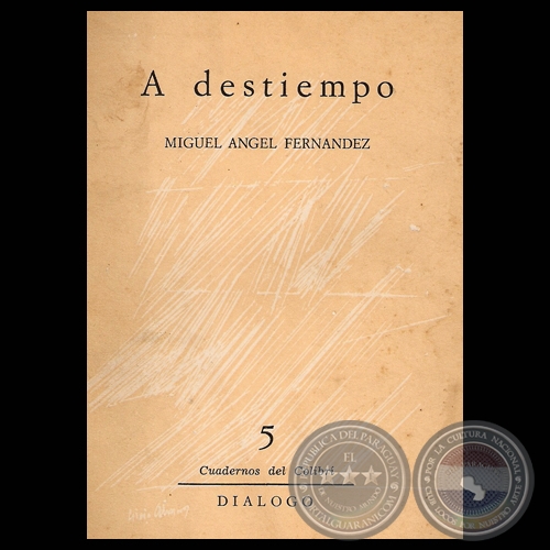 A DESTIEMPO, 1966 - Poemario de MIGUEL ÁNGEL FERNÁNDEZ