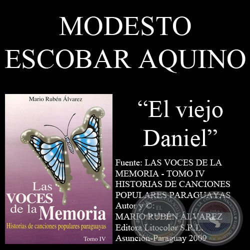 EL VIEJO DANIEL - Letra de la cancin: MODESTO ESCOBAR AQUINO