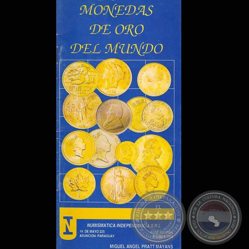 MONEDAS DE ORO DEL MUNDO - Por MIGUEL NGEL PRATT MAYANS - Ao 1992