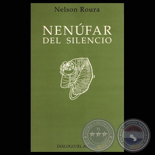 NENFAR DEL SILENCIO (Poesas de NELSON ROURA)