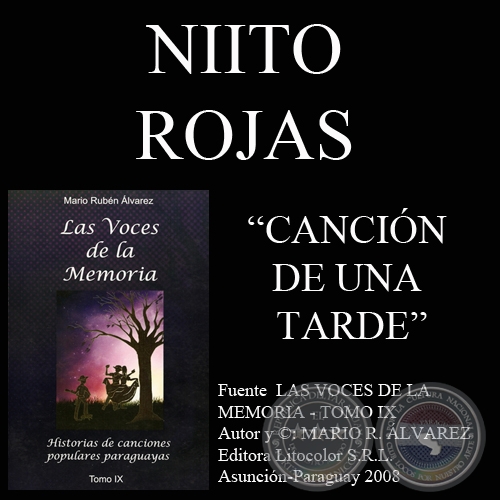 CANCIN DE UNA TARDE - Letra: BENITO EFRAN ROJAS - Msica: LUIS DAUMAS LADOUCE