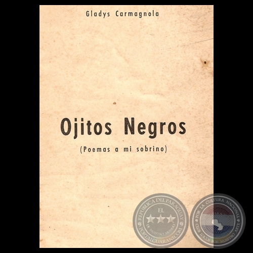 OJITOS NEGROS, 1965 - Poemario de GLADYS CARMAGNOLA
