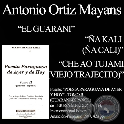 EL GUARAN, A KALI y CHE AO TUJAMI - Poesas de ANTONIO ORTIZ MAYANS