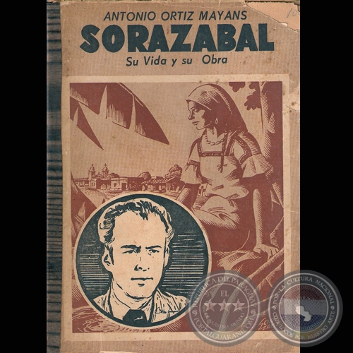 SORAZABAL, SU VIDA Y SU OBRA - Por ANTONIO ORTZ MAYANS