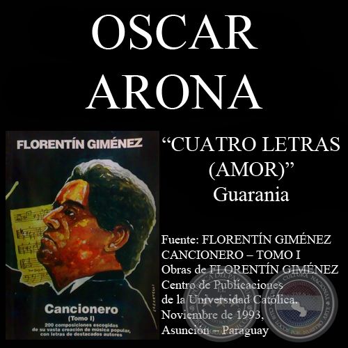 CUATRO LETRAS (AMOR) (Guarania, letra de OSCAR ARONA)