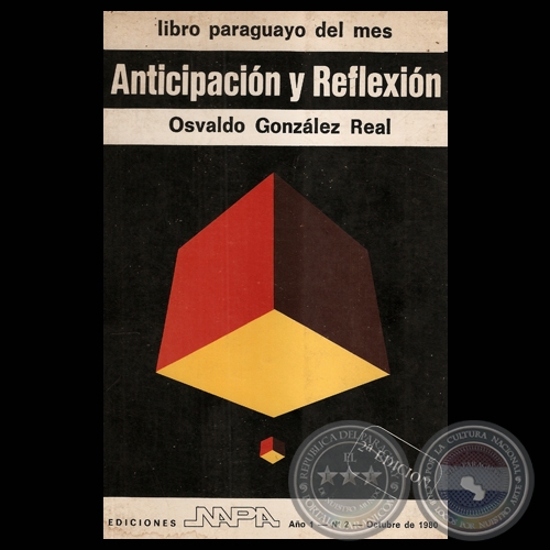 ANTICIPACIÓN Y REFLEXIÓN, 1980 - Cuentos y Ensayos de OSVALDO GONZÁLEZ REAL