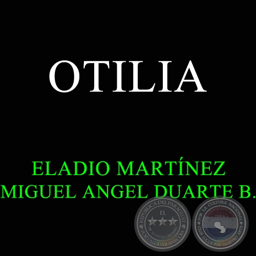 OTILIA - ELADIO MARTNEZ