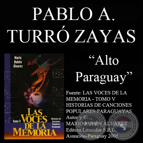 ALTO PARAGUAY - Letra: PABLO A. TURR ZAYAS - Msica: IRENEO OJEDA AQUINO