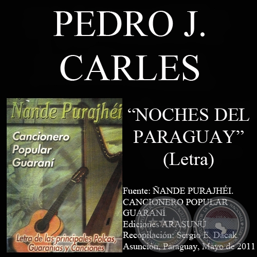 NOCHES DEL PARAGUAY - Música: SAMUEL AGUAYO - Letra: PEDRO J. CARLÉS