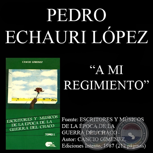 A MI REGIMIENTO (Poesa de PEDRO ECHAURI LPEZ)