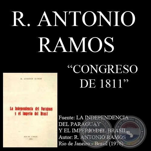 CONGRESO DE 1811 - Documento de R. ANTONIO RAMOS