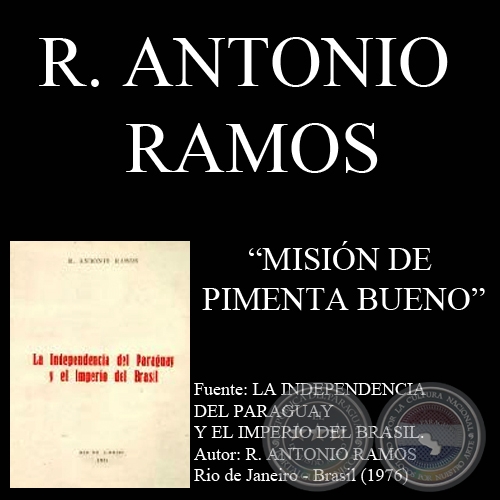 MISIN DE PIMENTA BUENO - Por  R. ANTONIO RAMOS