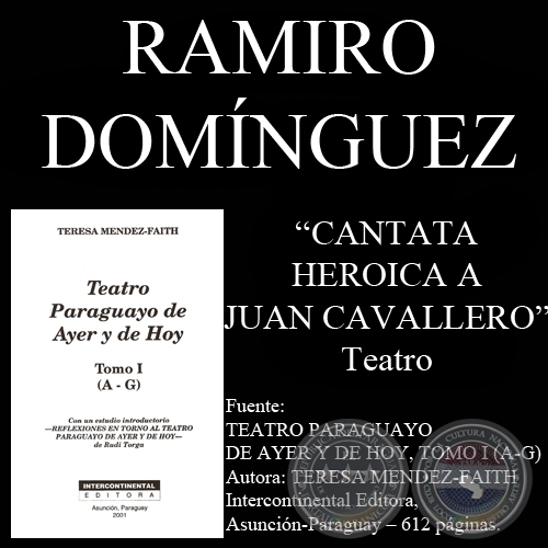 CANTATA HEROICA A PEDRO JUAN CAVALLERO (Obra de RAMIRO DOMINGUEZ)