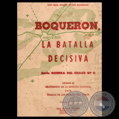 BOQUERN - LA BATALLA DECISIVA, 1965 (Gral. Bgda. RAMON CSAR BEJARANO)