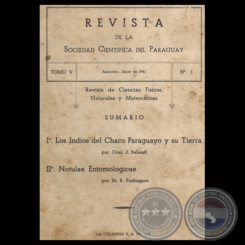 LOS INDIOS DEL CHACO PARAGUAYO Y SU TIERRA - General JUAN BELAIEFF