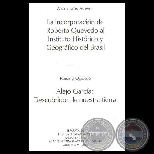 ALEJO GARCIA: DESCUBRIDOR DE NUESTRA TIERRA - Por ROBERTO QUEVEDO - Ao 2005