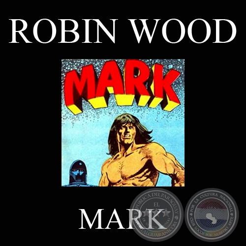 MARK (Personaje de ROBIN WOOD)