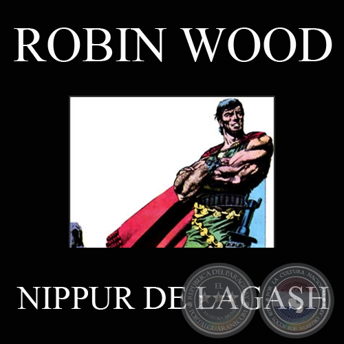 NIPPUR DE LAGASH (Personaje de ROBIN WOOD)