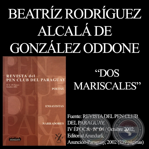 DOS MARISCALES - Ensayo de BEATRIZ RODRGUEZ ALCAL DE GONZLEZ ODDONE