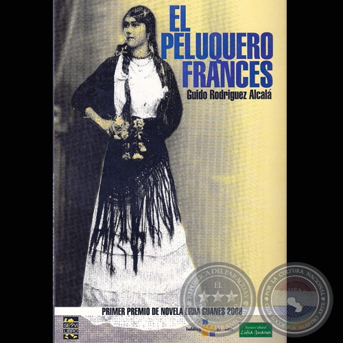 EL PELUQUERO FRANCS - Novela de GUIDO RODRGUEZ ALCAL - Ao 2008