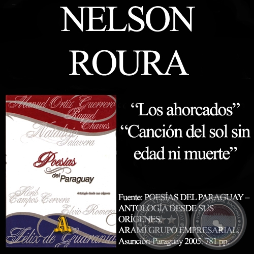 LOS AHORCADOS y CANCIN DEL SOL SIN EDAD NI MUERTE - Poesas de NELSON ROURA