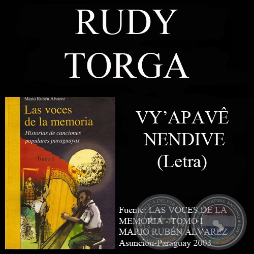 VYAPAV NENDIVE - Letra: RUDY TORGA - Msica: CSAR CATALDO