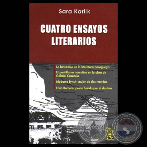 CUATRO ENSAYOS LITERARIOS - Obra de SARA KARLIK - Ao: 2008