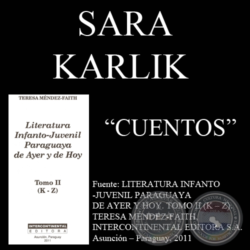 LA MUECA DE MALO , EL HIPOPTAMO ESTUDIOSO y LA PRINCESA INDIA - Cuentos de SARA KARLIK - Ao 2011