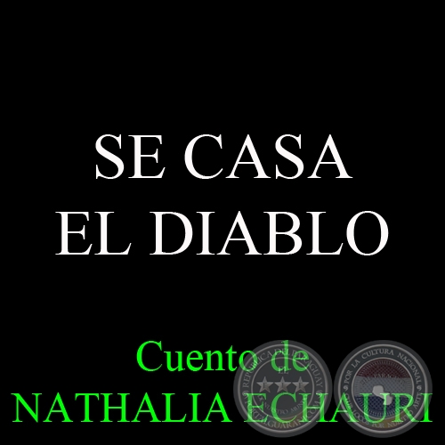 SE CASA EL DIABLO - Cuento de NATHALIA ECHAURI