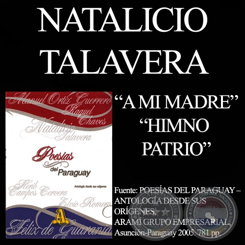 A MI MADRE y HIMNO PATRIO - Poesas de NATALICIO TALAVERA