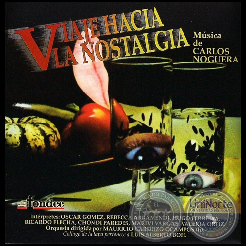 VIAJE HACIA LA NOSTALGIA - Msica de CARLOS NOGUERA