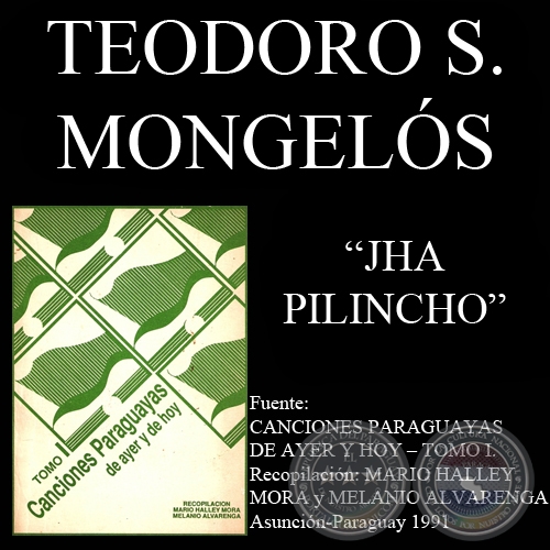 JHA PILINCHO - Cancin de TEODORO S. MONGELS