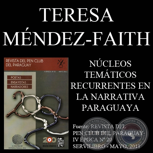 NCLEOS TEMTICOS RECURRENTES EN LA NARRATIVA PARAGUAYA DEL LTIMO CUARTO DE SIGLO - Ensayo de TERESA MNDEZ-FAITH