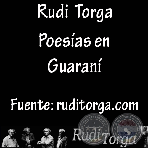 POEMAS EN GUARANI - De www.ruditorga.com