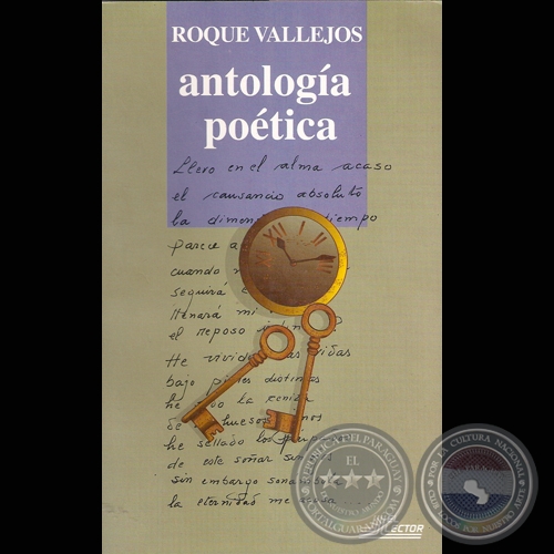 ANTOLOGA POTICA - Poesas de ROQUE VALLEJOS - Ao 2000