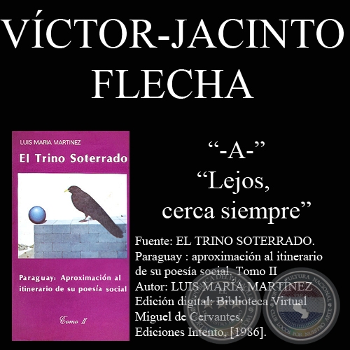 A y LEJOS, CERCA SIEMPRE - Poesas de VCTOR-JACINTO FLECHA