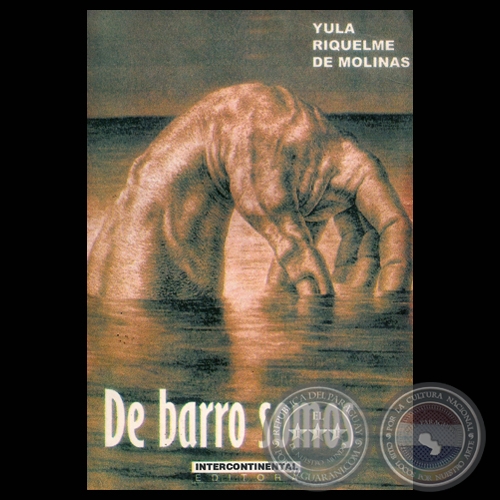 DE BARRO SOMOS (Cuentos de YULA RIQUELME DE MOLINAS)