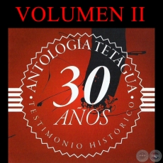 ANTOLOGA TETAGUA - 30 AOS - VOLUMEN II