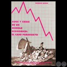 AUGE Y CRISIS DE UN MODELO ECONMICO: EL CASO PARAGUAYO - Ao 1994